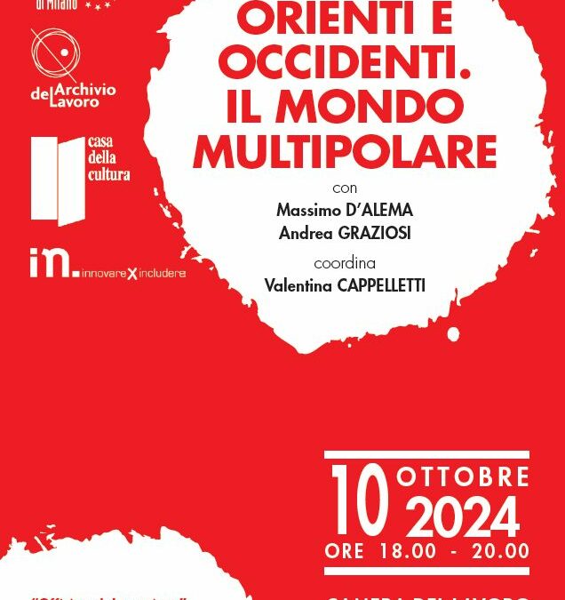 Orienti e Occidenti. Il mondo multipolare
